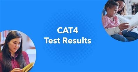 Understanding CAT4 Test Results: A Comprehensive Guide.